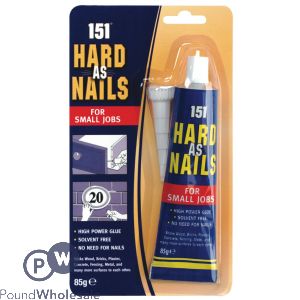 151 HARD AS NAILS HIGH POWER GLUE 85G