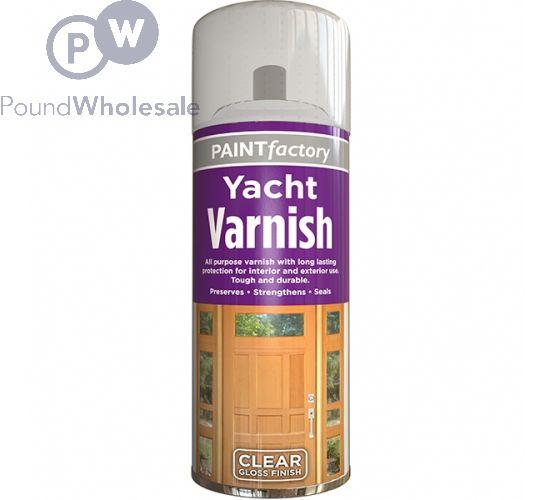 PAINT FACTORY HOUSEHOLD SPRAY YACHT CLEAR GLOSS VARNISH 250ML