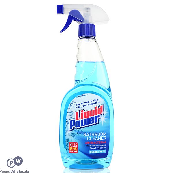 LIQUID POWER ANTI-BACTERIAL OCEAN FRESH BATHROOM CLEANER 750ML