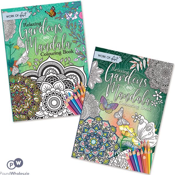 Work Of Art A4 Relaxing Gardens & Mandala Colouring Book Assorted