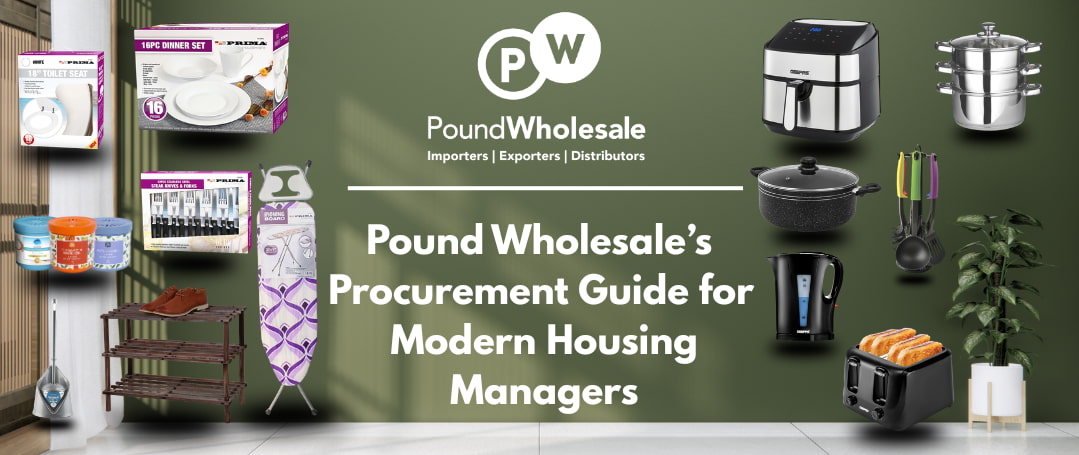 Pound Wholesale’s Procurement Guide for Modern Housing Managers